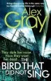 Audiobook The Bird That did not Sing author Alex Gray