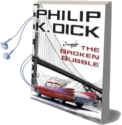The Broken Bubble Audiobook download free by Philip K. Dick