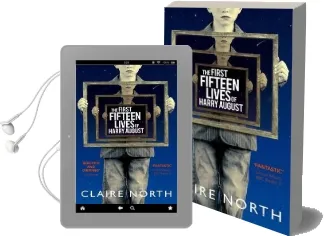 The First Fifteen Lives of Harry August: The Word-Of-Mouth Bestseller you Won'T Want to Miss Audiobook download free by Claire North