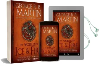 The World of ice & Fire: The Untold History of Westeros and the Game of Thrones Audiobook download free by George R R Martin