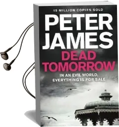 Dead Tomorrow Audiobook download free by Peter James
