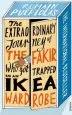 Audiobook The Extraordinary Journey of the Fakir who got Trapped in an Ikea Wardrobe author Romain Puertolas