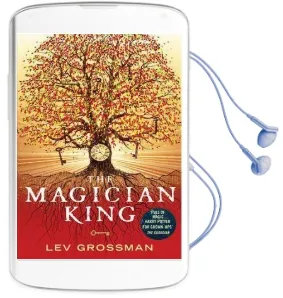 The Magician King: (Book 2) Audiobook download free by Lev Grossman