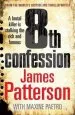 Audiobook 8Th Confession: (Women'S Murder Club 8) author James Patterson