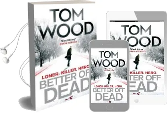 Better off Dead: (Victor the Assassin 4) Audiobook download free by Tom Wood