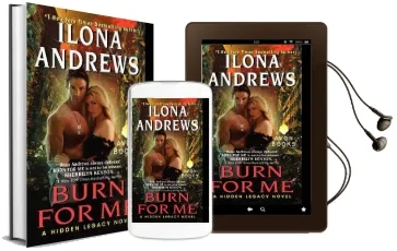 Burn for me: A Hidden Legacy Novel Audiobook download free by Ilona Andrews