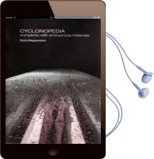 Cyclonopedia: Complicity With Anonymous Materials Audiobook download free by Reza Negarestani