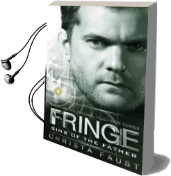 Fringe - Sins of the Father (Book 3) Audiobook download free by Christa Faust