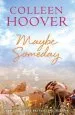 Audiobook Maybe Someday author Colleen Hoover
