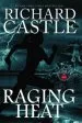 Audiobook Raging Heat 6 - Raging Heat (Castle) author Richard Castle