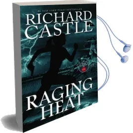 Raging Heat 6 - Raging Heat (Castle) Audiobook download free by Richard Castle