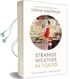 Strange Weather in Tokyo Audiobook download free by Hiromi Kawakami
