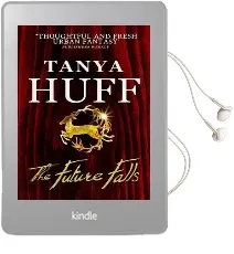 The Future Falls: An Enchantment Emporium Novel Audiobook download free by Tanya Huff