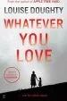 Audiobook Whatever you Love author Louise Doughty