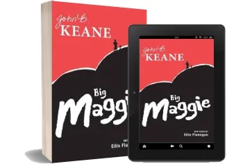Big Maggie: Schools Edition With Notes by Eilis Flanagan Audiobook download free by John B. Keane