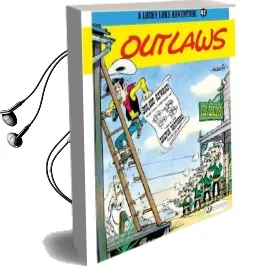 Lucky Luke: Outlaws v. 47 Audiobook download free by Morris