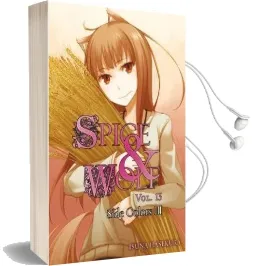 Spice and Wolf, Vol. 13 (Light Novel): Side Colors iii Audiobook download free by Isuna Hasekura