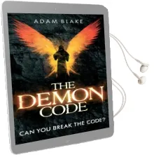 The Demon Code: A Breathlessly Thrilling Quest to Stop the end of the World Audiobook download free by Adam Blake