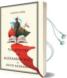 The Spectre of Alexander Wolf Audiobook download free by Gaito Gazdanov