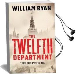 The Twelfth Department: Korolev Mysteries Book 3 Audiobook download free by William Ryan