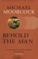 Audiobook Behold the man author Michael Moorcock