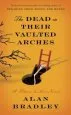 Audiobook Dead in Their Vaulted Arches: A Flavia de Luce Novel author Alan Bradley