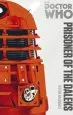 Audiobook Doctor Who: Prisoner of the Daleks: The Monster Collection Edition author Trevor Baxendale