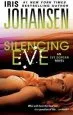 Audiobook Silencing eve author Iris Johansen