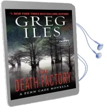 The Death Factory: A Penn Cage Novella Audiobook download free by Greg Iles