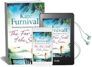 The far Side of the sun: An Epic Story of Love, Loss and Danger in Paradise . . . Audiobook download free by Kate Furnivall