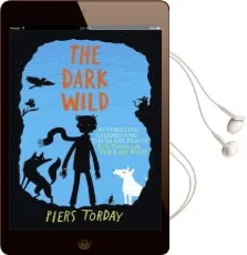 The Last Wild Trilogy: The Dark Wild: Book 2 Audiobook download free by Piers Torday