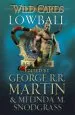 Audiobook Wild Cards: Lowball author George R. R. Martin