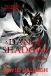 Audiobook A Dance of Shadows: Book 4 of Shadowdance author David Dalglish