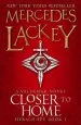 Audiobook Closer to Home: Book 1 author Mercedes Lackey