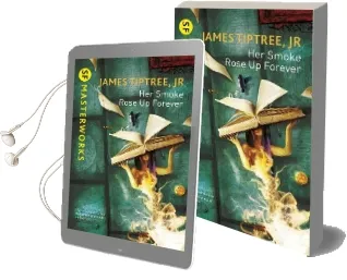 Her Smoke Rose up Forever Audiobook download free by James Tiptree