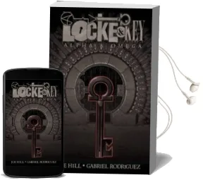 Locke & Key, Vol. 6 Alpha & Omega Audiobook download free by Joe Hill
