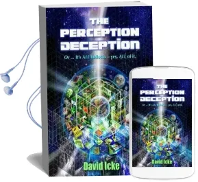 The Perception Deception: Or ... It'S all Bollocks - yes all of it: The Most Comprehensive Exposure of Human Life Ever Written Audiobook download free by David Vaughan Icke