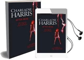 After Dead: What Came Next in the World of Sookie Stackhouse Audiobook download free by Charlaine Harris