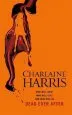 Audiobook Dead Ever After: A True Blood Novel author Charlaine Harris