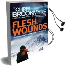 Flesh Wounds Audiobook download free by Chris Brookmyre