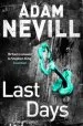Audiobook Last Days author Adam Nevill