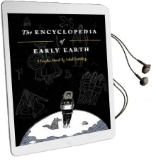 The Encyclopedia of Early Earth Audiobook download free by Isabel Greenberg