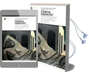 The Passion According to g.h Audiobook download free by Clarice Lispector