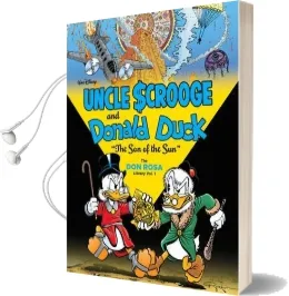 Walt Disney Uncle Scrooge and Donald Duck: 'The son of the Sun' (The don Rosa Library Vol. 1) Audiobook download free by Don Rosa