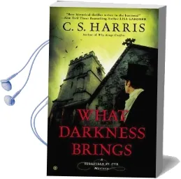 What Darkness Brings Audiobook download free by C S Harris