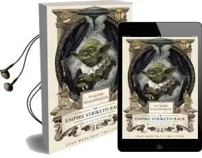 William Shakespeare'S the Empire Striketh Back Audiobook download free by Ian Doescher