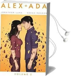 Alex + ada Volume 2 Audiobook download free by Jonathan Luna