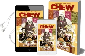 Chew Volume 3: Just Desserts Audiobook download free by John Layman
