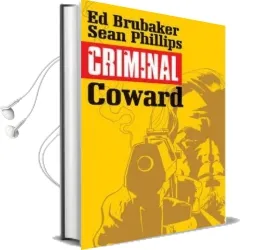 Criminal Volume 1: Coward Audiobook download free by Ed Brubaker