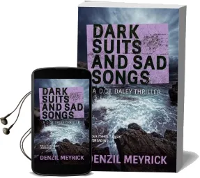 Dark Suits and sad Songs: A D.C.I. Daley Thriller Audiobook download free by Denzil Meyrick